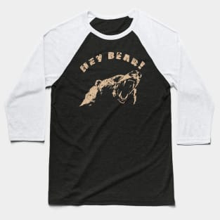 Hey Bear Baseball T-Shirt